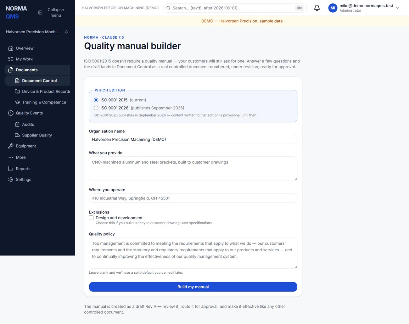 The quality manual builder. The result is an ordinary draft revision that goes through your normal approval.